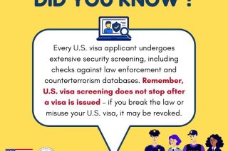 US visa screening does not stop after issuance of visa – embassy